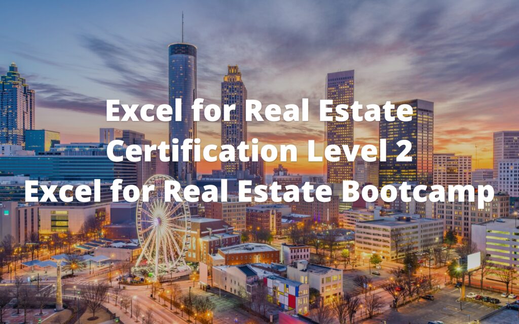 Excel For Real Estate Certification Level 2 Bootcamp Real Estate Finance Refm Courses