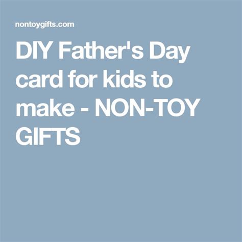 Father S Day Card With Free Template Non Toy Gifts