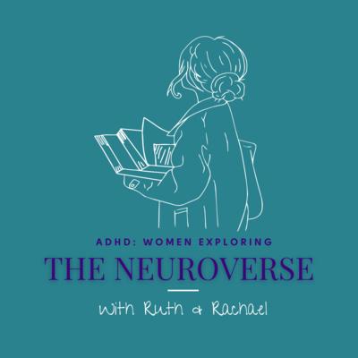 Leonie Ruth Acland On Linkedin Adhd Women Exploring The Neuroverse On Apple Podcasts
