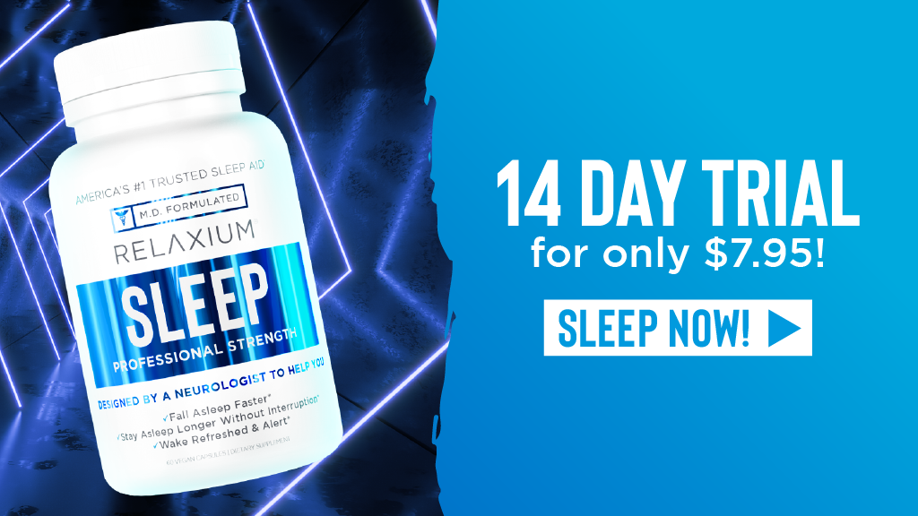 Most Users Report Better Sleep With Relaxium Sleep Ingredients