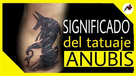 Significado Del Tatuaje De Anubis Tatuajes Impregnados De Tradici N E Ez Tattoo Supply