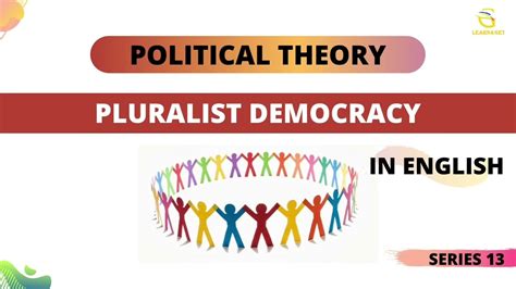 What Is A Plurist Democracy: Origins, Features, And Implications
